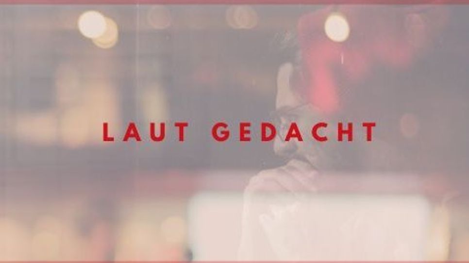 Laut gedacht